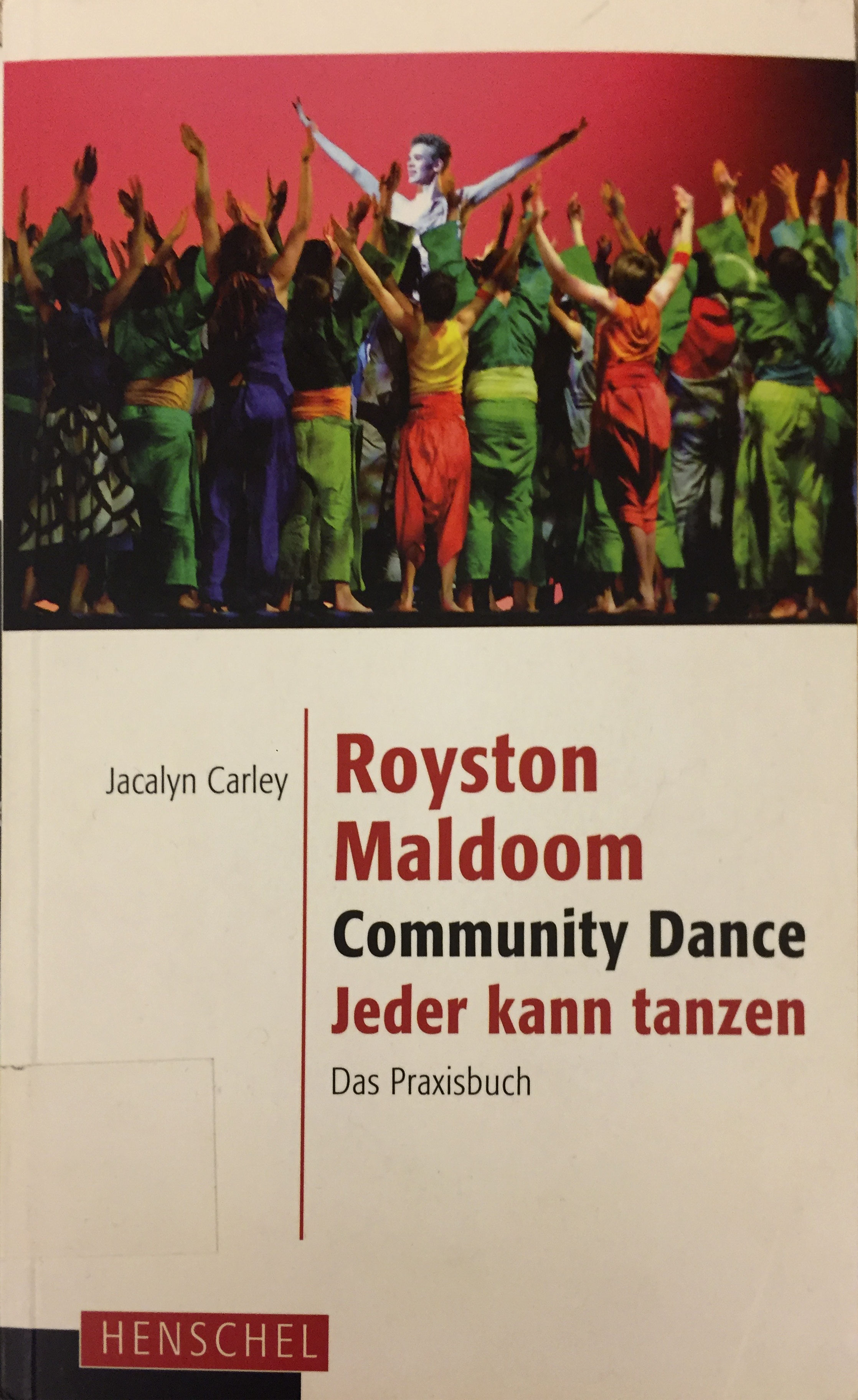Royston Maldoom: Community Dance - Jeder kann tanzen