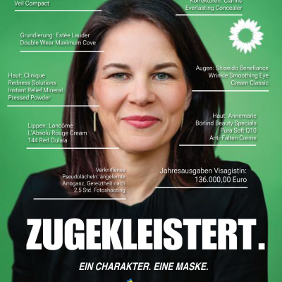 Ehrliche grüne Wahlplakate: Baerbock Ehrliche grüne Wahlplakate: Baerbock